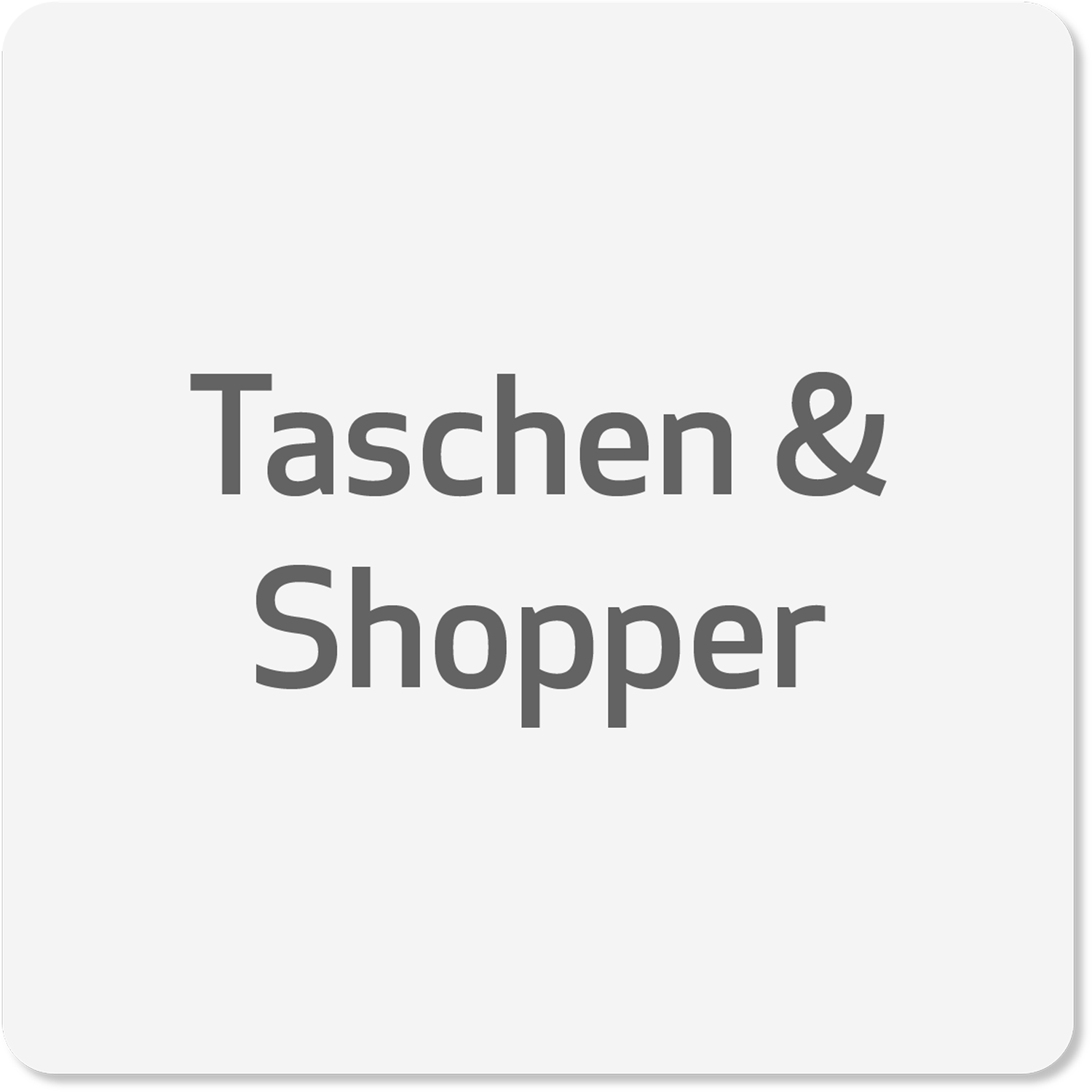 Taschen & Shopper